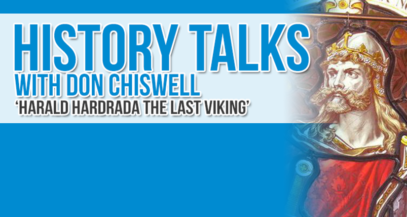 History Talk with Don Chiswell: Harald Hardrada
