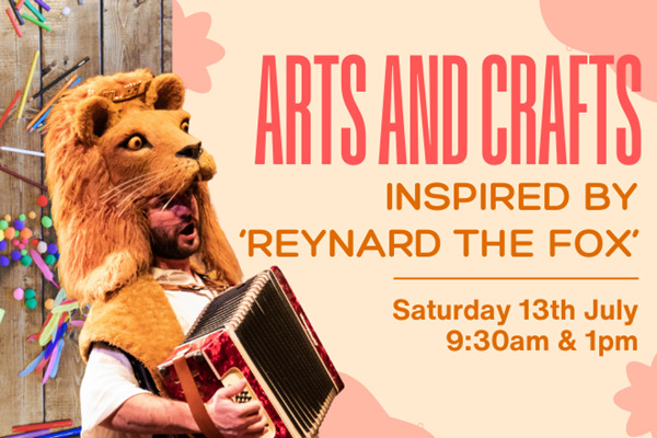 Arts & Crafts Inspired By Reynard The Fox